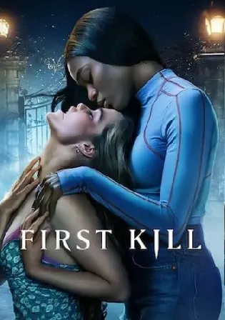 First Kill 2022 WEB-DL Hindi Dual Audio S01 Complete 720p 480p Download Watch Online Free bolly4u First Kill 2022 WEB-DL Hindi Dual Audio S01 Complete 720p 480p Download Watch Online Free bolly4u