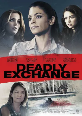 Deadly Exchange 2017 WEB-DL 300MB Hindi Dual Audio 480p Watch Online Full Movie Download bolly4u Deadly Exchange 2017 WEB-DL 300MB Hindi Dual Audio 480p Watch Online Full Movie Download bolly4u