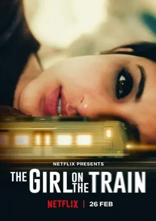 The Girl on The Train 2021 WEB-DL 350Mb Hindi Movie Download 480p Watch Online Free bolly4u The Girl on The Train 2021 WEB-DL 350Mb Hindi Movie Download 480p Watch Online Free bolly4u