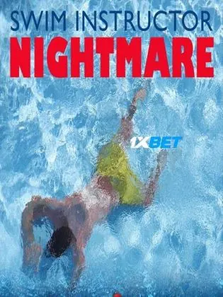 Swim Instructor Nightmare 2022 WEB-HD 750MB Bengali (Voice Over) Dual Audio 720p Download Swim Instructor Nightmare 2022 WEB-HD 750MB Bengali (Voice Over) Dual Audio 720p Watch Online Full Movie Download bolly4u