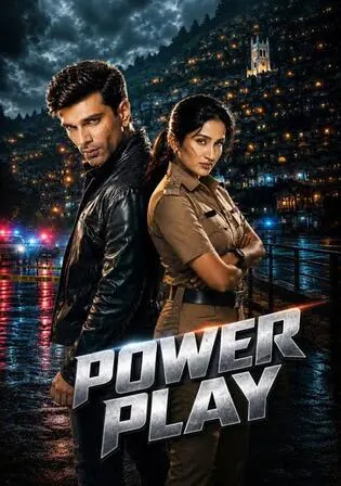 Power Play 2026 WEB-DL Hindi S01 Complete Download 720p 480p Watch Online Free bollyplay Power Play 2026 WEB-DL Hindi S01 Complete Download 720p 480p Watch Online Free bollyplay