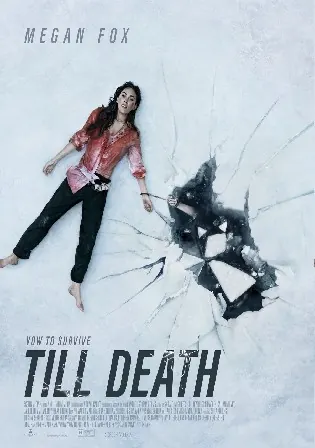 Till Death 2021 WEB-DL 300Mb Hindi Dual Audio 480p Watch Online Full Movie Download bolly4u Till Death 2021 WEB-DL 300Mb Hindi Dual Audio 480p Watch Online Full Movie Download bolly4u