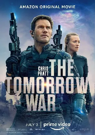 The Tomorrow War 2021 HDRip 1.1Gb Hindi Dual Audio ORG 720p Watch Online Full Movie Download bolly4u The Tomorrow War 2021 HDRip 1.1Gb Hindi Dual Audio ORG 720p Watch Online Full Movie Download bolly4u