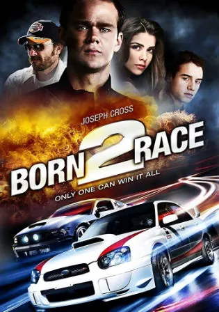 Born To Race 2011 BluRay 600Mb Hindi Dual Audio 720p Watch Online Full Movie Download bolly4u Born To Race 2011 BluRay 600Mb Hindi Dual Audio 720p Watch Online Full Movie Download bolly4u