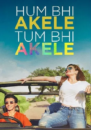 Hum Bhi Akele Tum Bhi Akele 2019 WEB-DL 350MB Hindi 480p Watch Online Full Movie Download bolly4u Hum Bhi Akele Tum Bhi Akele 2019 WEB-DL 350MB Hindi 480p Watch Online Full Movie Download bolly4u