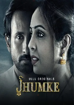 Jhumke 2022 WEB-DL Hindi ULLU 720p 480p Download Watch Online Free bolly4u Jhumke 2022 WEB-DL Hindi ULLU 720p 480p Download Watch Online Free bolly4u