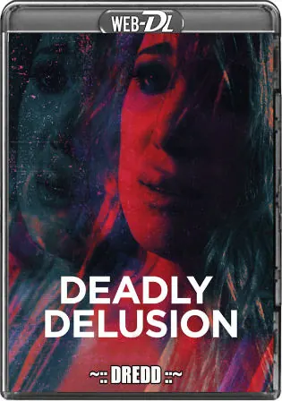 Deadly Delusion 2017 WEB-DL 300MB Hindi Dual Audio 480p Watch Online Full Movie Download bolly4u Deadly Delusion 2017 WEB-DL 300MB Hindi Dual Audio 480p Watch Online Full Movie Download bolly4u