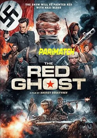 The Red Ghost 2020 WEB-HD 750MB Bangali (Voice Over) Dual Audio 720p Download The Red Ghost 2020 WEB-HD 750MB Bangali (Voice Over) Dual Audio 720p Watch Online Full Movie Download bolly4u
