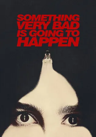 Something Very Bad Is Going To Happen 2026 WEB-DL Hindi Dual Audio ORG S01 Complete Download 720p 480p Watch Online Free bolly4u Something Very Bad Is Going To Happen 2026 WEB-DL Hindi Dual Audio ORG S01 Complete Download 720p 480p Watch Online Free bolly4u