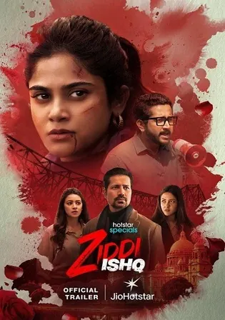 Ziddi Ishq 2025 WEB-DL Hindi S01 Complete Download 720p 480p Watch Online Free bolly4u Ziddi Ishq 2025 WEB-DL Hindi S01 Complete Download 720p 480p Watch Online Free bolly4u