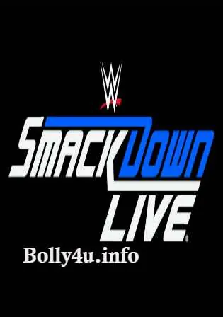 WWE Smackdown Live HDTV 480p 350MB 01 May 2018 Watch Online Free Download bolly4u WWE Smackdown Live HDTV 480p 350MB 01 May 2018 Watch Online Free Download bolly4u