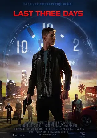 Last Three Days 2020 Hindi Dubbed Full Movie Download HDRip 720p 480p Bolly4u Last Three Days 2020 Hindi Dubbed Full Movie Download HDRip 720p 480p Bolly4u