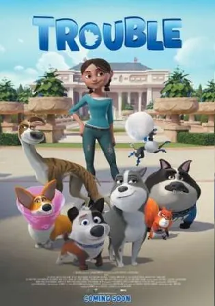 Dog Gone Trouble 2021 WEB-DL 300MB Hindi Dual Audio 480p Watch Online Full Movie Download bolly4u Dog Gone Trouble 2021 WEB-DL 300MB Hindi Dual Audio 480p Watch Online Full Movie Download bolly4u