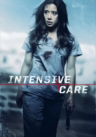 Intensive Care 2018 WEB-DL 300Mb Hindi Dual Audio 480p Watch Online Full Movie Download bolly4u Intensive Care 2018 WEB-DL 300Mb Hindi Dual Audio 480p Watch Online Full Movie Download bolly4u
