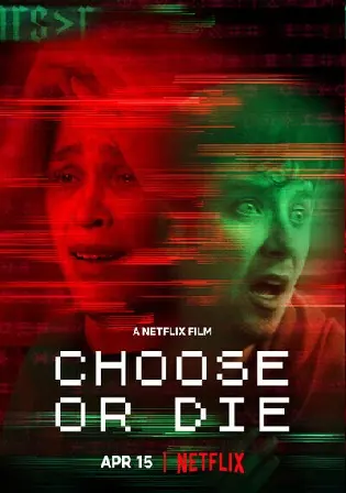 Choose Or Die 2022 WEB-DL Hindi Dual Audio ORG 720p 480p Download Watch Online Free Bolly4u Choose Or Die 2022 WEB-DL Hindi Dual Audio ORG 720p 480p Download Watch Online Free Bolly4u