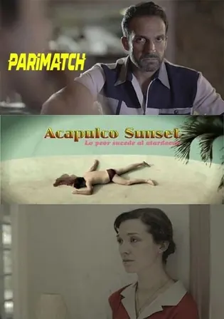 Acapulco Sunset 2022 WEB-Rip 800MB Hindi (Voice Over) Dual Audio 720p Download Acapulco Sunset 2022 WEB-Rip 800MB Hindi (Voice Over) Dual Audio 720p Watch Online Full Movie Download bolly4u