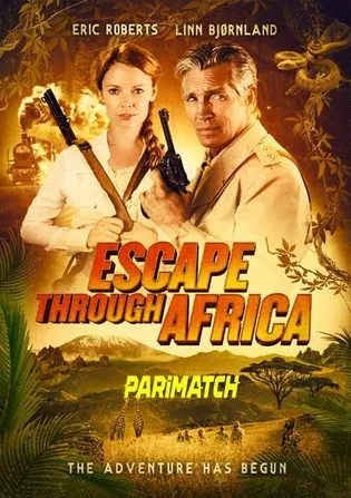 Escape Through Africa 2022 WEB-HD 750MB Bengali (Voice Over) Dual Audio 720p Download Escape Through Africa 2022 WEB-HD 750MB Bengali (Voice Over) Dual Audio 720p Watch Online Full Movie Download bolly4u