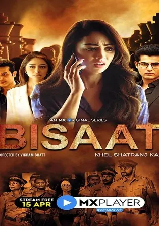 Bisaat 2021 WEB-DL 700Mb Hindi S01 Download 480p Watch Online Free Download bolly4u Bisaat 2021 WEB-DL 700Mb Hindi S01 Download 480p Watch Online Free Download bolly4u