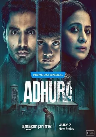 Adhura 2023 WEB-DL Hindi S01 Complete Download 720p 480p Watch Online Free bolly4u Adhura 2023 WEB-DL Hindi S01 Complete Download 720p 480p Watch Online Free bolly4u