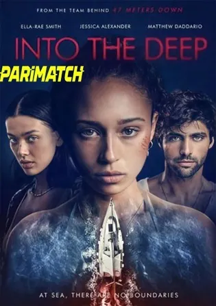 Into The Deep 2022 WEB-Rip 800MB Hindi (Voice Over) Dual Audio 720p Download Into The Deep 2022 WEB-Rip 800MB Hindi (Voice Over) Dual Audio 720p Watch Online Full Movie Download bolly4u