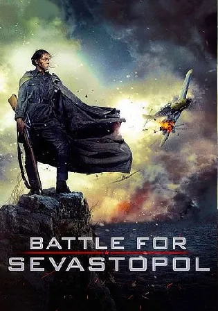 Battle For Sevastopol 2015 WEB-DL 950MB Hindi Dual Audio 720p Watch Online Full Movie Download bolly4u Battle For Sevastopol 2015 WEB-DL 950MB Hindi Dual Audio 720p Watch Online Full Movie Download bolly4u