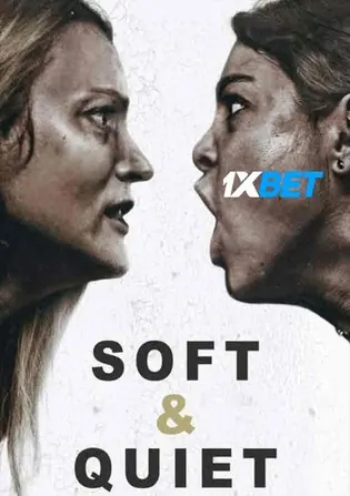 Soft and Quiet 2022 WEB-DL 800MB Hindi (Voice Over) Dual Audio 720p Download Soft and Quiet 2022 WEB-DL 800MB Hindi (Voice Over) Dual Audio 720p Watch Online Full Movie Download bolly4u