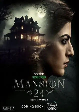 Mansion 24 2023 WEB-DL Hindi S01 Complete Download 720p 480p Watch Online Free Bolly4u Mansion 24 2023 WEB-DL Hindi S01 Complete Download 720p 480p Watch Online Free Bolly4u