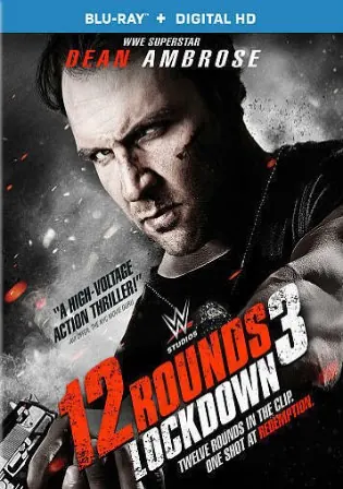 12 Rounds 3 Lockdown 2015 BluRay 700Mb Hindi Dual Audio 720p Watch Online Full Movie Download bolly4u 12 Rounds 3 Lockdown 2015 BluRay 700Mb Hindi Dual Audio 720p Watch Online Full Movie Download bolly4u