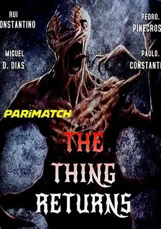 The Thing O Regresso 2022 WEB-HD 750MB Telugu (Voice Over) Dual Audio 720p Download The Thing O Regresso 2022 WEB-HD 750MB Telugu (Voice Over) Dual Audio 720p Watch Online Full Movie Download bolly4u