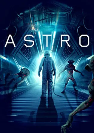 Astro 2018 WEB-DL 1Gb Hindi Dual Audio 720p Watch Online Full Movie Download bolly4u Astro 2018 WEB-DL 1Gb Hindi Dual Audio 720p Watch Online Full Movie Download bolly4u