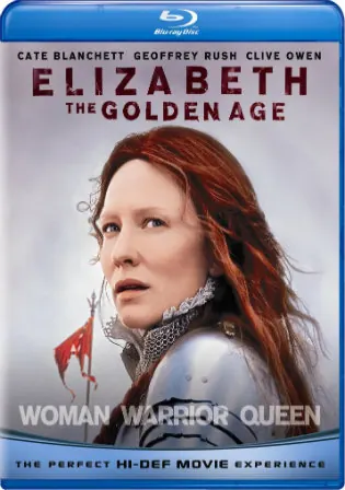 Elizabeth The Golden Age 2007 BluRay 350MB Hindi Dual Audio 480p Watch Online Full Movie Download bolly4u Elizabeth The Golden Age 2007 BluRay 350MB Hindi Dual Audio 480p Watch Online Full Movie Download bolly4u