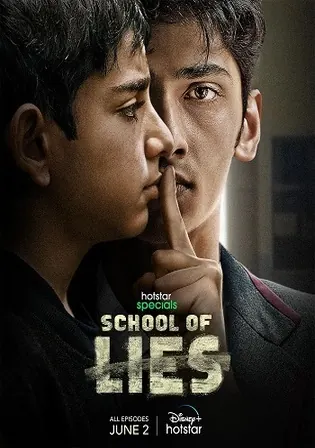 School Of Lies 2023 WEB-DL Hindi S01 Complete Download 720p 480p Watch Online Free bolly4u School Of Lies 2023 WEB-DL Hindi S01 Complete Download 720p 480p Watch Online Free bolly4u