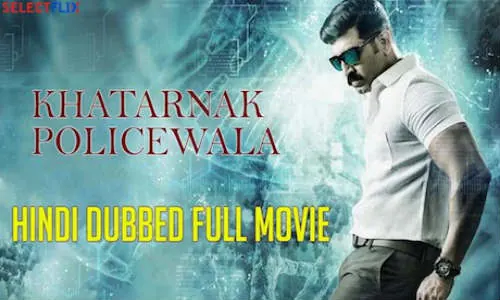 Khatarnak Policewala 2018 HDRip 480p 350MB Hindi Dubbed Watch Online Full Movie Download bolly4u Khatarnak Policewala 2018 HDRip 480p 350MB Hindi Dubbed Watch Online Full Movie Download bolly4u