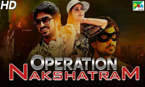 Operation Nakshatram 2019 HDRip 300MB Hindi Dubbed 480p Watch Online Free Download bolly4u Operation Nakshatram 2019 HDRip 300MB Hindi Dubbed 480p Watch Online Free Download bolly4u