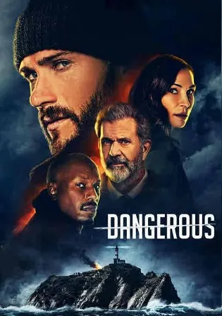 Dangerous 2021 WEB-DL 800MB English 720p ESubs Dangerous 2021 WEB-DL 800MB English 720p ESubs poster Bolly4u Official