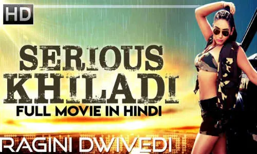 Serious Khiladi 2018 HDRip 700Mb Full Hindi Dubbed Movie Download 720p Watch Online Free Worldfree4u 9xmovies Serious Khiladi 2018 HDRip 700Mb Full Hindi Dubbed Movie Download 720p Watch Online Free Worldfree4u 9xmovies